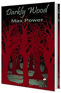 Darkly Wood - Max Power